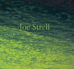 Joe Strell - Under A Mackerel Sky