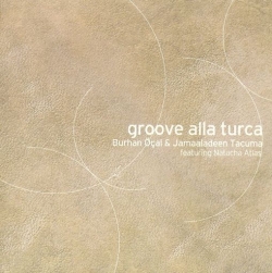 Jamaaladeen Tacuma - Groove Alla Turca