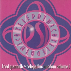 Fred Giannelli - Telepathic Wisdom Volume 1