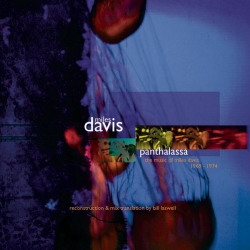 Bill Laswell - Panthalassa: The Music Of Miles Davis 1969-1974 Reconstruction & Mix Translation By Bill Laswell