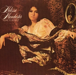 Melissa Manchester - Home To Myself