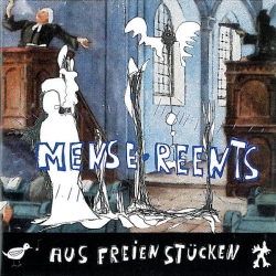 Mense Reents - Aus Freien Stücken