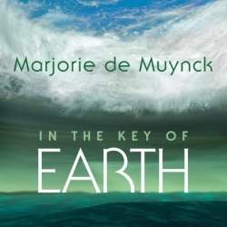 Marjorie De Muynck - In The Key Of Earth