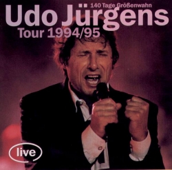 Udo Jürgens - Udo Jürgens Tour 1994/95 - 140 Tage Größenwahn