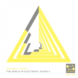 Kazunao Nagata - The World Of Electronic Sound 3