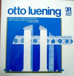 Otto Luening - Music Of Otto Luening