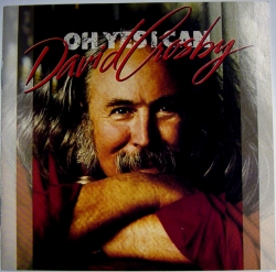 David Crosby - Oh Yes I Can