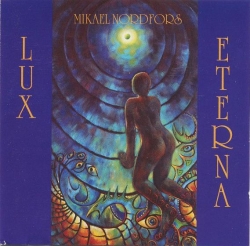 Mikael Nordfors - Lux Eterna