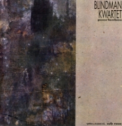 Blindman Kwartet - Poortenbos