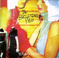 The Building Press - Young Money