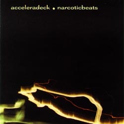 Accelera Deck - Narcotic Beats