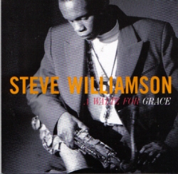 Steve Williamson - A Waltz For Grace