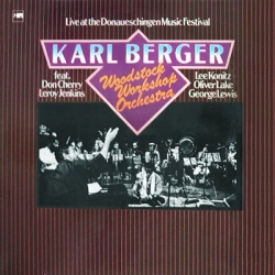 Karl Berger - Live At The Donaueschingen Music Festival