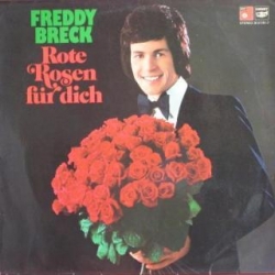Freddy Breck - Rote Rosen Für Dich