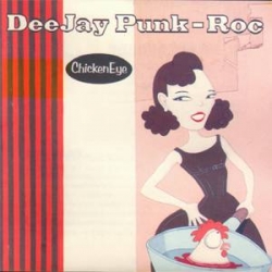 Deejay Punk-Roc - Chicken Eye