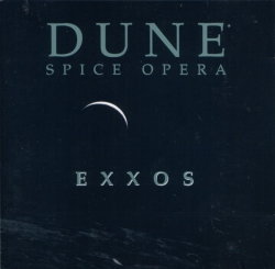 Exxos - Dune : Spice Opera