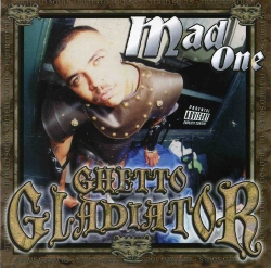 Mad One - Ghetto Gladiator