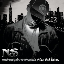 Nas - From Illmatic To Stillmatic The Remixes
