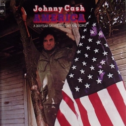 Johnny Cash - America - A 200-Year Salute In Story And Song