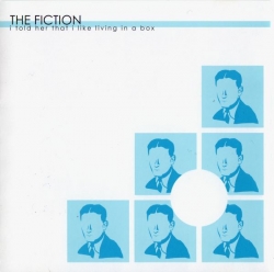 The Fiction - I Told Her That I Like Living In A Box