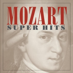 Glenn Gould, Robert Casadesus, Tafelmusik, Philippe Entremont - Mozart -- Super Hits