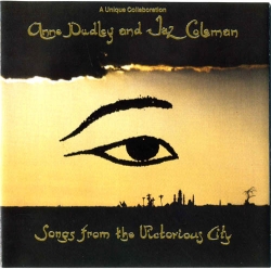 Anne Dudley And Jaz Coleman - Songs From The Victorious City