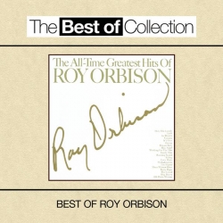 Roy Orbison - All Time Greatest Hits of Roy Orbison