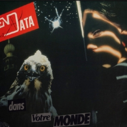 End of Data - Dans Votre Monde