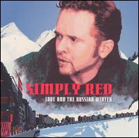 SIMPLY RED - Love And The Russian Winter