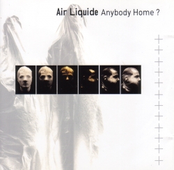 Air Liquide - Anybody Home?