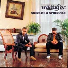 Mattafix - Signs Of A Struggle