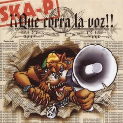 Ska-P - Que Corra La Voz