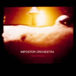 Impostor Orchestra - Heliopause