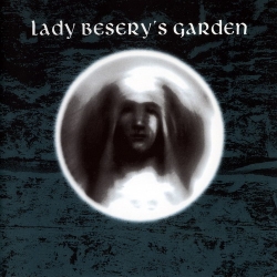 Lady Besery's Garden - Perceptions