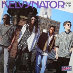 Kelvynator - Funk It Up