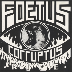 Foetus Corruptus - Rife