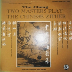 Liang Tsai-Ping - The Cheng, Two Masters Play The Chinese Zither