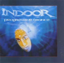 Indoor - Progressive Trance