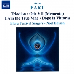 Noel Edison - Triodion / Ode VII / I Am The True Vine