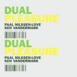 Ken Vandermark - Dual Pleasure