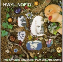 hwyl nofio - The Singers And Harp Players Are Dumb