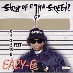 Eazy-E - Str8 Off Tha Streetz Of Muthaphukkin Compton