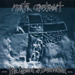 Mortal Constraint - The Legend Of Deformation