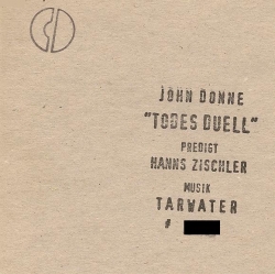 Hanns Zischler - John Donne: Todes Duell - Death´s Duell