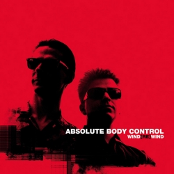 Absolute Body Control - Wind[Re]Wind