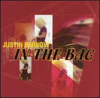 Justin Berkovi - In The Bag