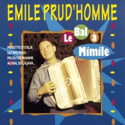 Emile Prud'Homme - La bal à Mimile