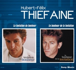 Hubert-Felix Thiefaine - La Tentation Du Bonheur / Le Bonheur De La Tentation (2 CD)