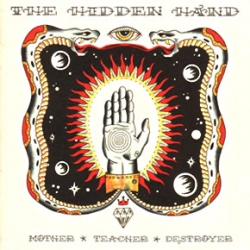 The Hidden Hand - Mother Teacher Destroyer