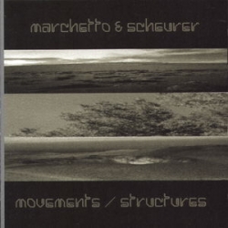 Marchetto & Scheurer - Movements / Structures